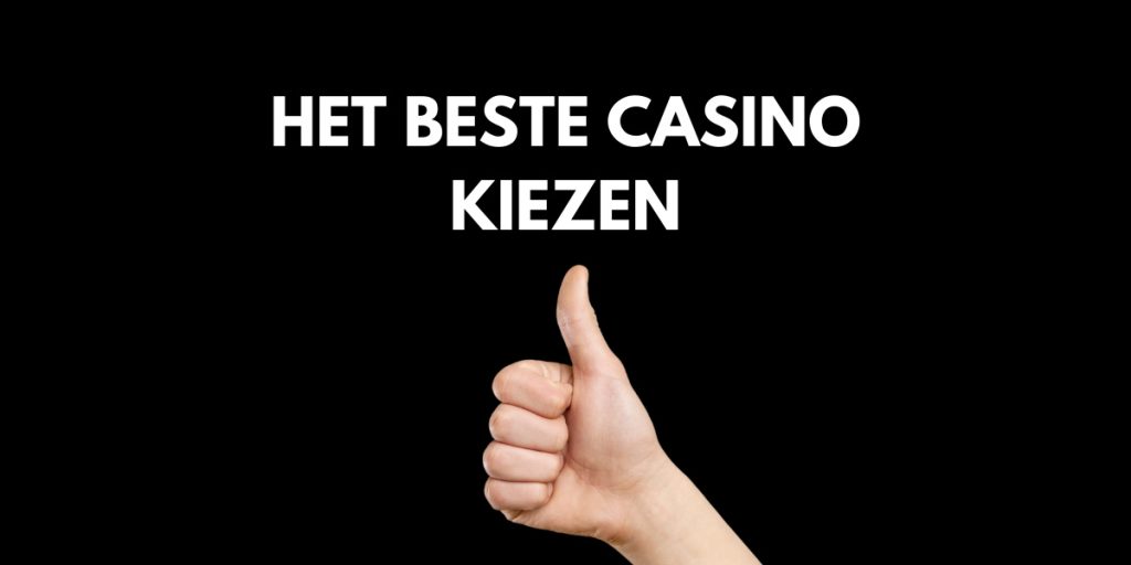 Het beste casino kiezen om echt geld te verdienen