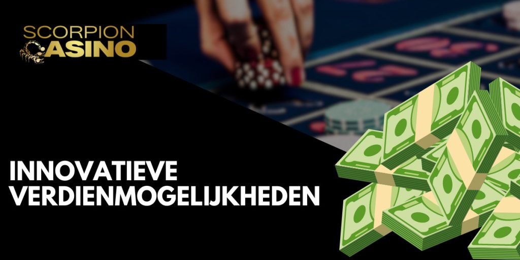 Innovatieve verdienmogelijkheden Scorpion Casino