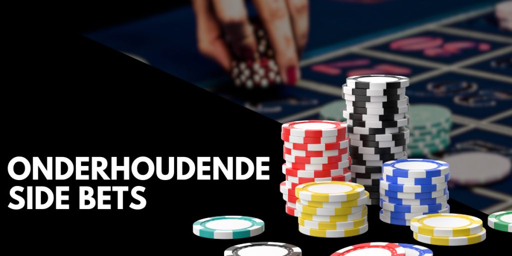 Onderhoudende side bets