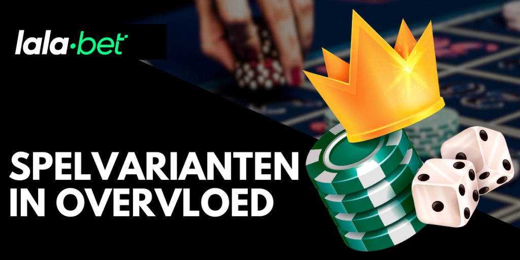 Spelvarianten in overvloed LalaBet